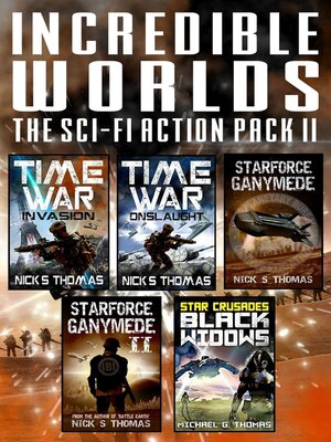 cover image of Incredible Worlds--The Sci Fi Action Pack II (5 Full Length Novels)